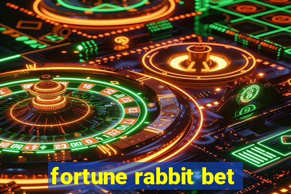 fortune rabbit bet