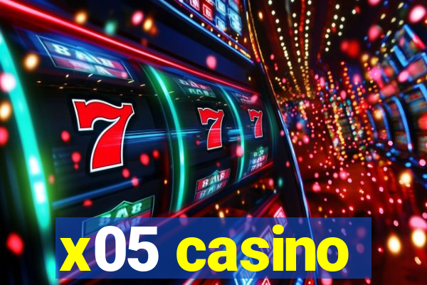x05 casino