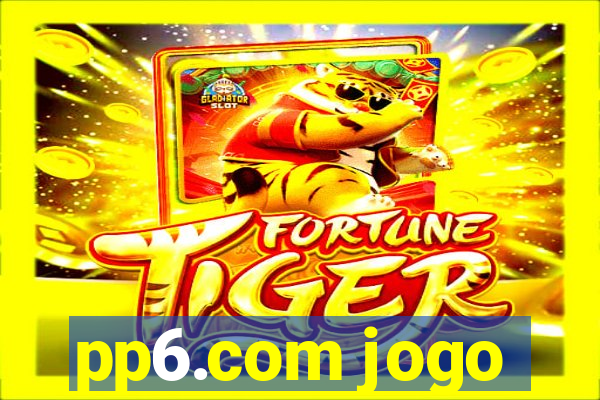 pp6.com jogo