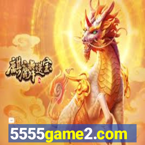 5555game2.com