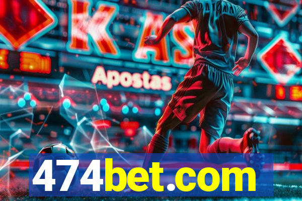 474bet.com