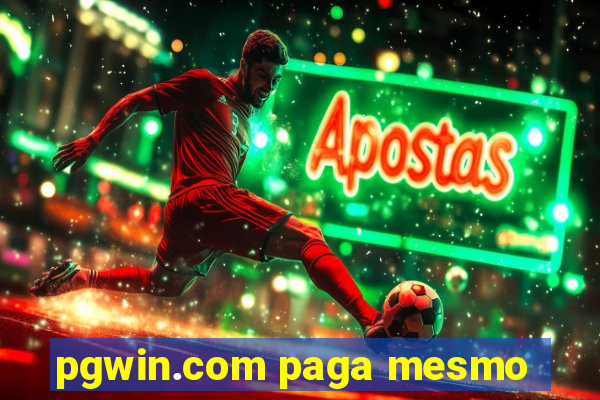 pgwin.com paga mesmo