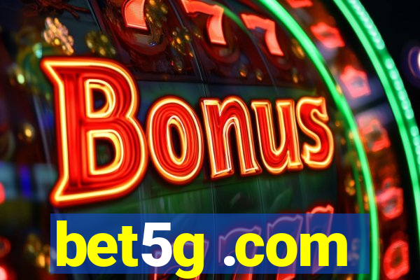 bet5g .com