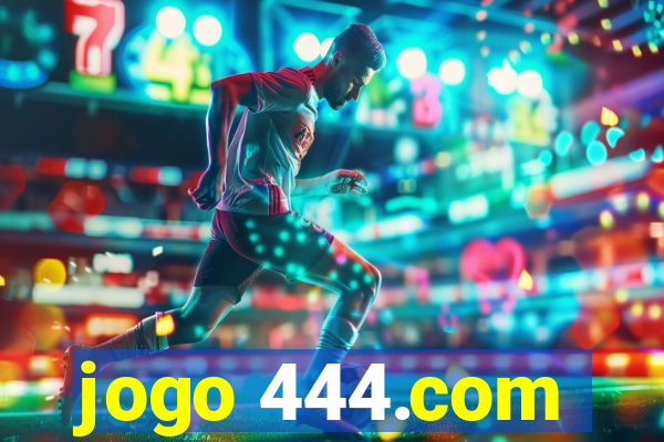 jogo 444.com