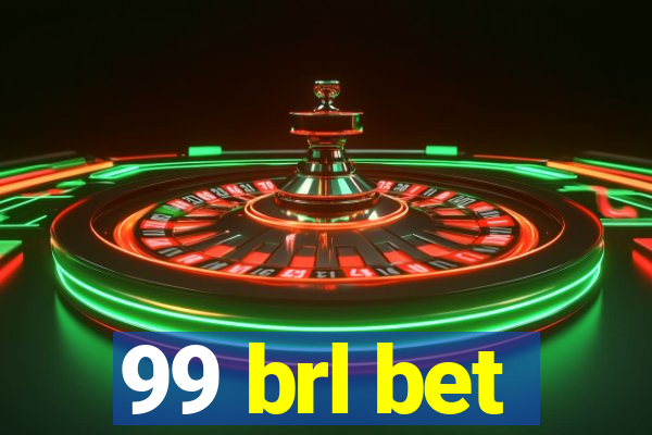 99 brl bet