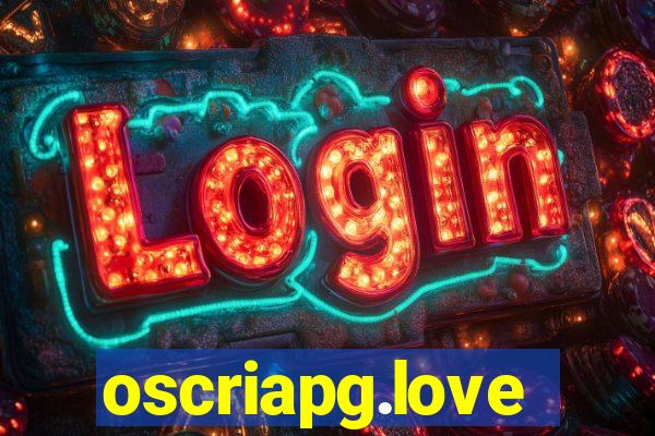 oscriapg.love