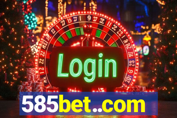 585bet..com