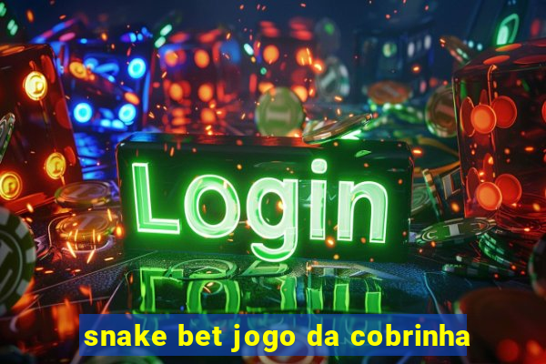 snake bet jogo da cobrinha