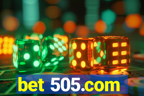 bet 505.com