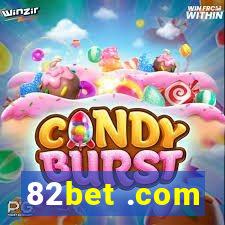 82bet .com