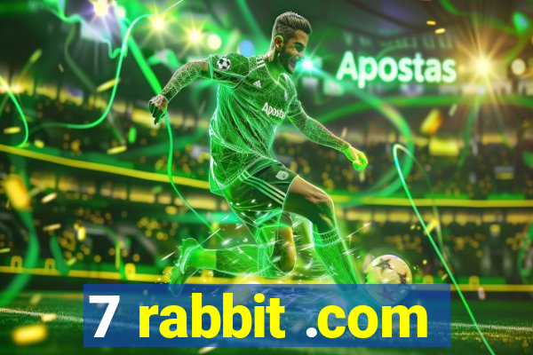 7 rabbit .com