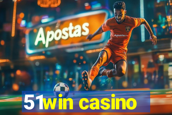 51win casino