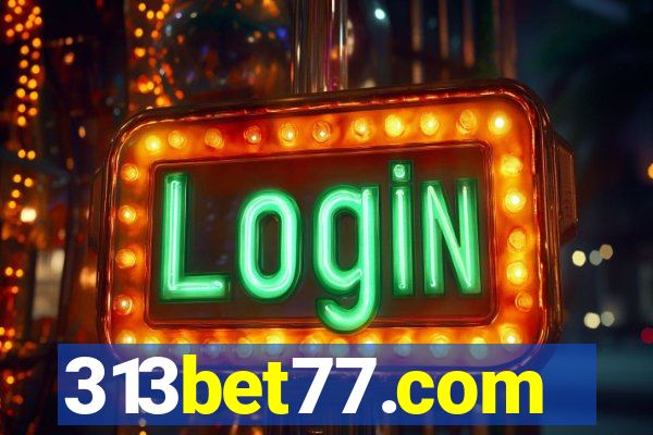313bet77.com
