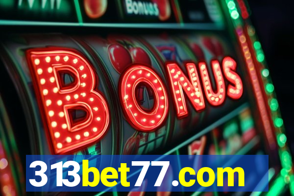 313bet77.com