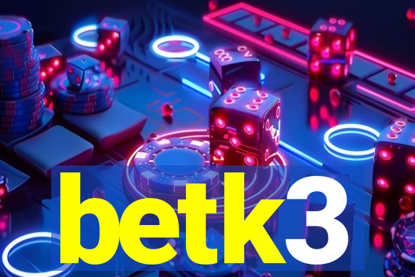 betk3