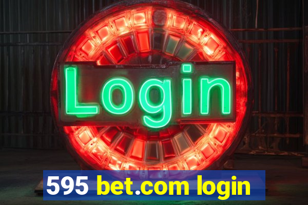 595 bet.com login