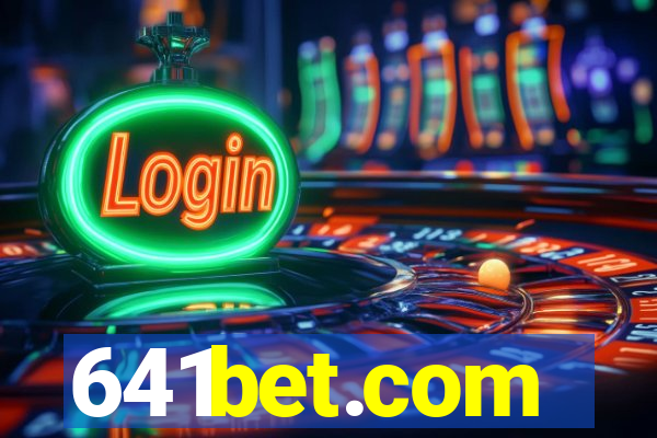 641bet.com