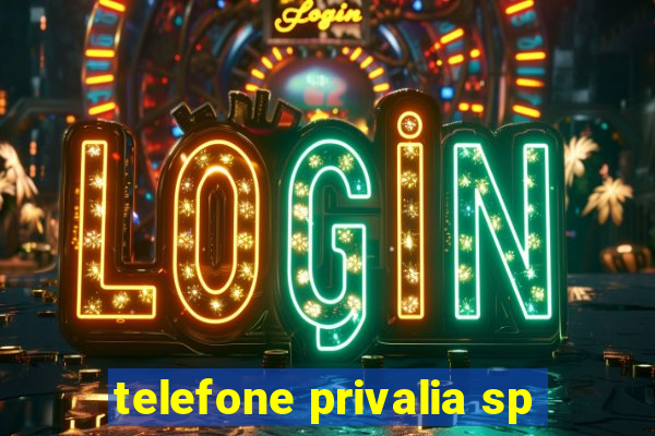 telefone privalia sp