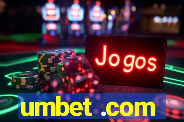 umbet .com