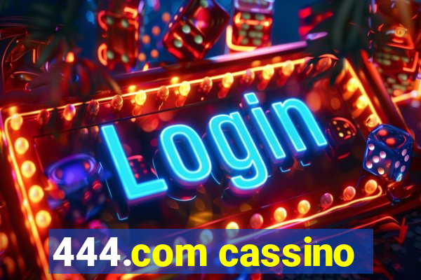 444.com cassino