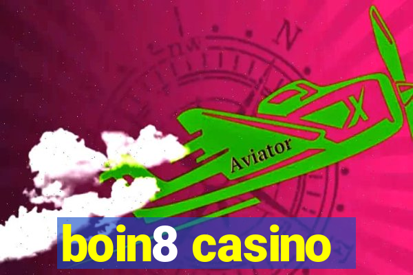 boin8 casino