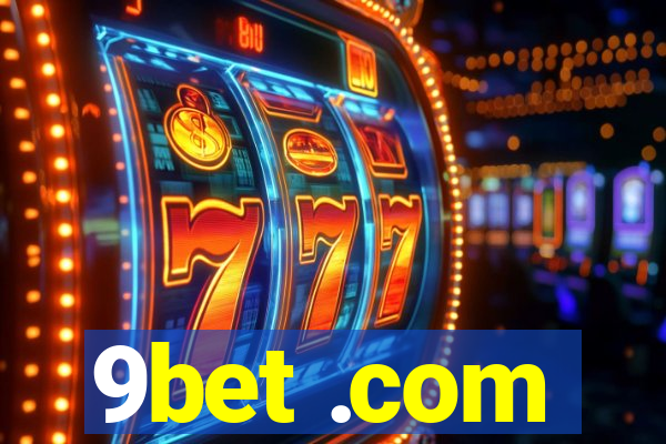9bet .com
