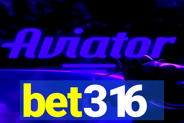 bet316