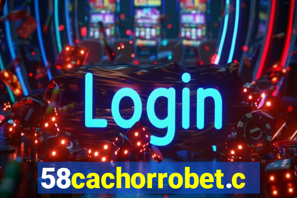 58cachorrobet.com