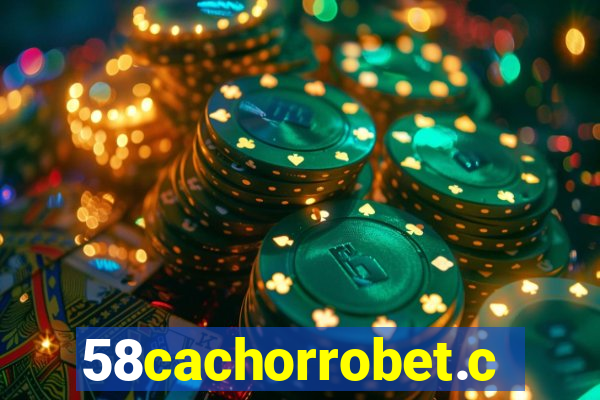 58cachorrobet.com