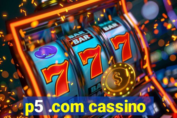 p5 .com cassino