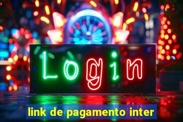 link de pagamento inter