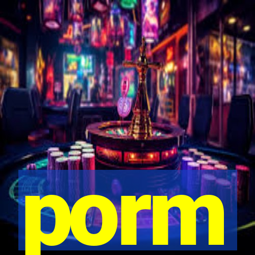 porm