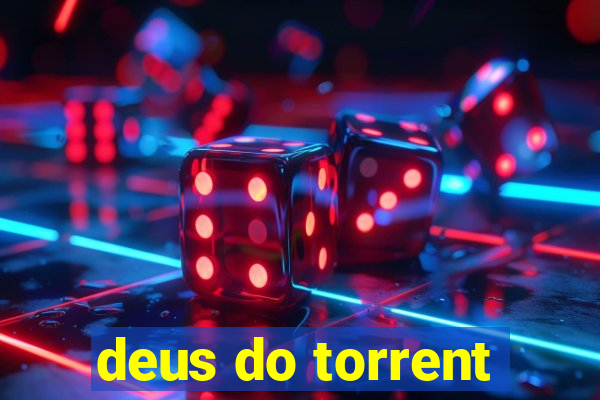deus do torrent