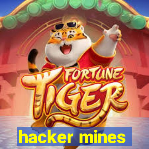 hacker mines