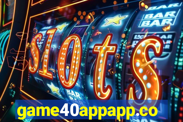 game40appapp.com
