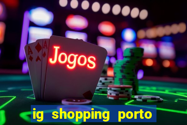 ig shopping porto velho cinema