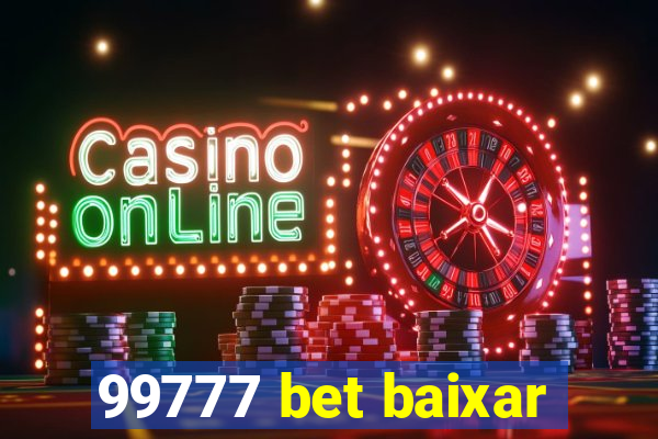 99777 bet baixar