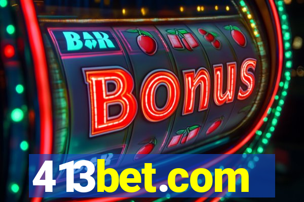 413bet.com