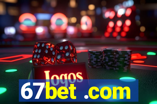 67bet .com