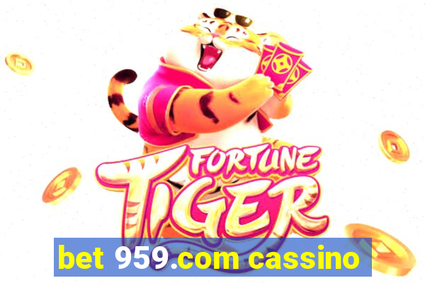 bet 959.com cassino