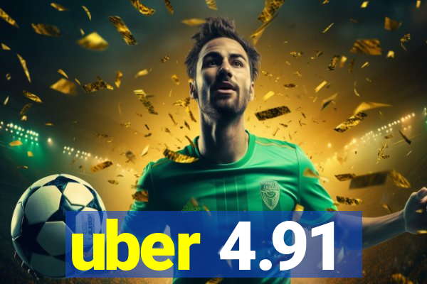 uber 4.91