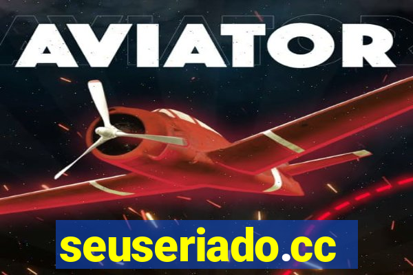 seuseriado.cc
