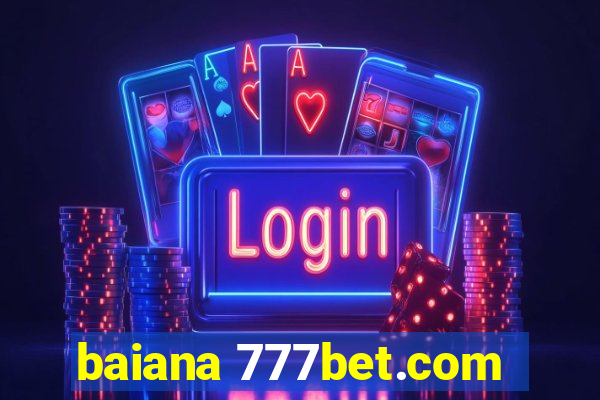 baiana 777bet.com