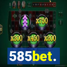585bet.