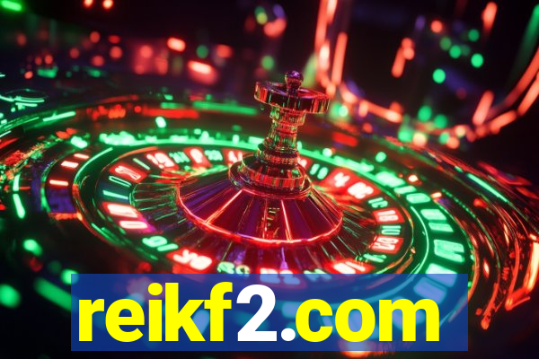 reikf2.com