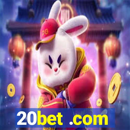 20bet .com