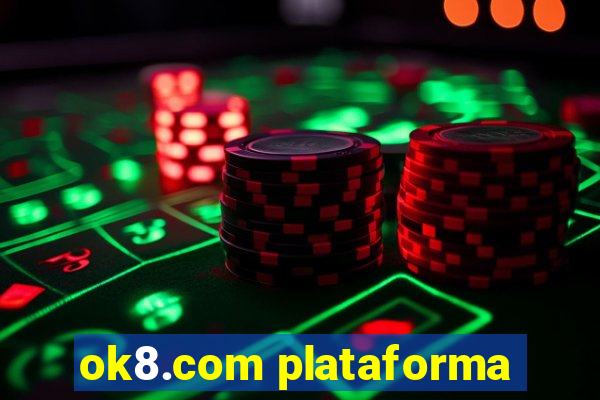 ok8.com plataforma