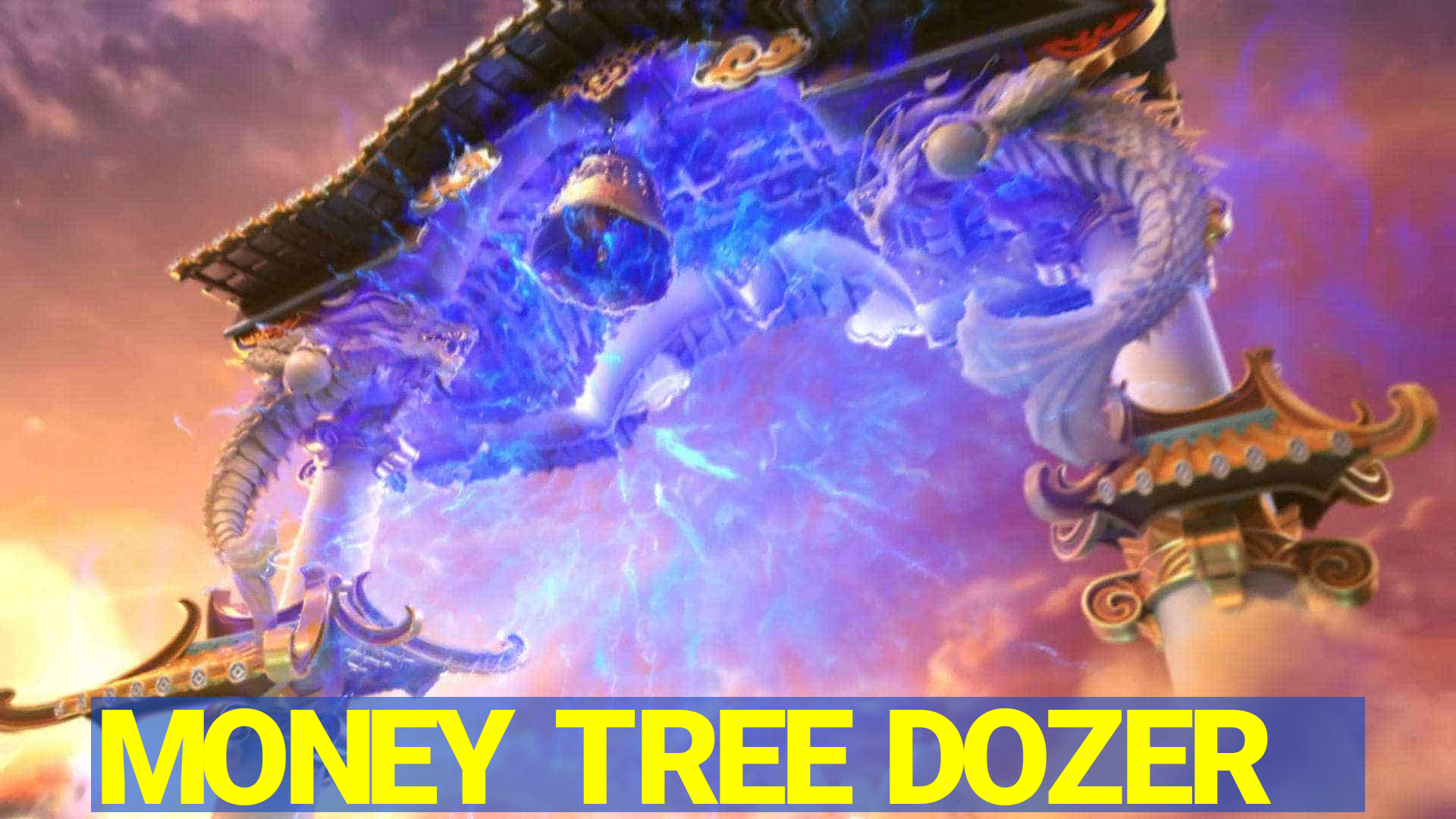 MONEY TREE DOZER