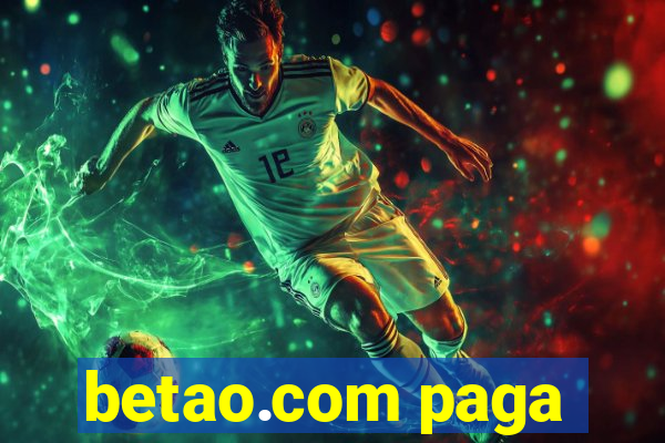 betao.com paga