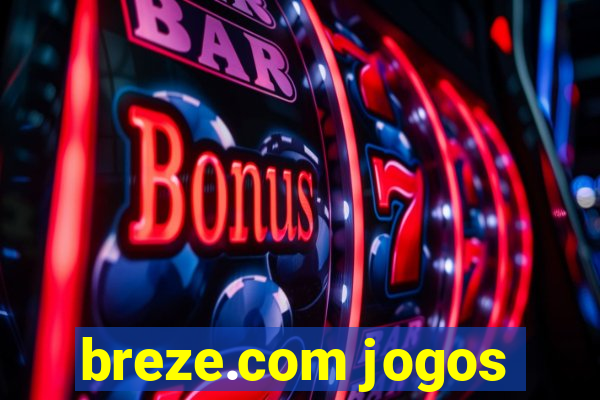 breze.com jogos
